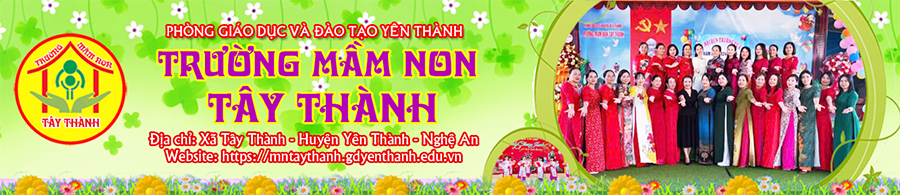 Trường Mầm non Tây Thành - Yên Thành - Nghệ An